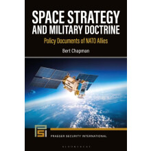 Space Strategy and Military Doctrine by Bert Chapman Hardcover Book