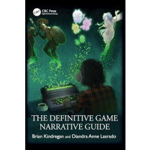 The Definitive Game Narrative Guide by Diandra Anne Lasrado Paperback