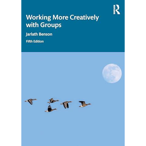 Working More Creatively with Groups by Jarlath Benson Paperback Book