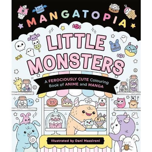 Mangatopia Little Monsters by Daniela Massironi Paperback Book