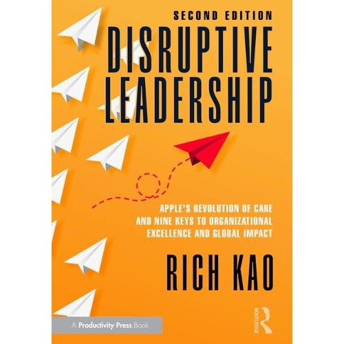 Disruptive Leadership by Rich Kao Paperback Book