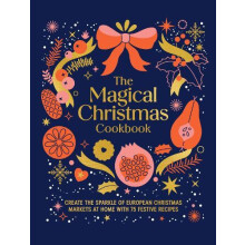 The Magical Christmas Cookbook by Murdoch Books Hardcover Book