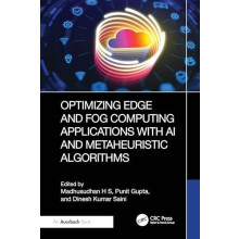 Optimizing Edge and Fog Computing Applications with AI and Metaheurist