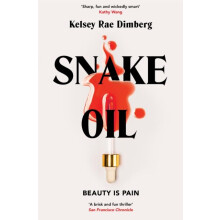 Snake Oil by Kelsey Rae Dimberg Paperback Book