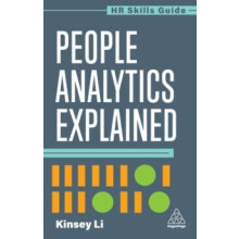People Analytics Explained by Kinsey Li Paperback Book