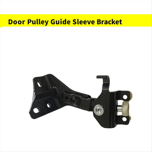 Left Door Pulley Bracket Door Guide Sleeve for 1