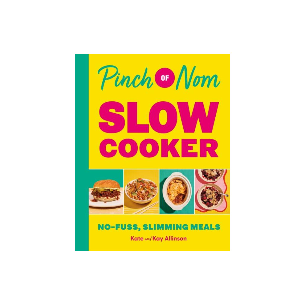 Riachristiecollections Pinch Of Nom Slow Cooker By Kay Allinson Hardcover Book