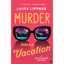 Murder Takes a Vacation by Laura Lippman Paperback Book