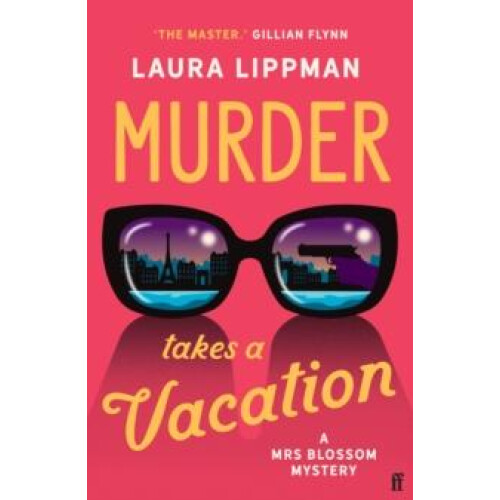 Murder Takes a Vacation by Laura Lippman Paperback Book