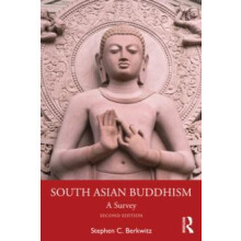 South Asian Buddhism by Berkwitz Stephen C. Missouri State University