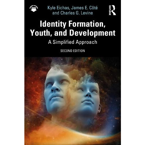 Identity Formation Youth and Development by Charles G. Levine Paperbac