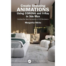 Create Stunning Animations Using Corona and VRay in 3ds Max by Margari