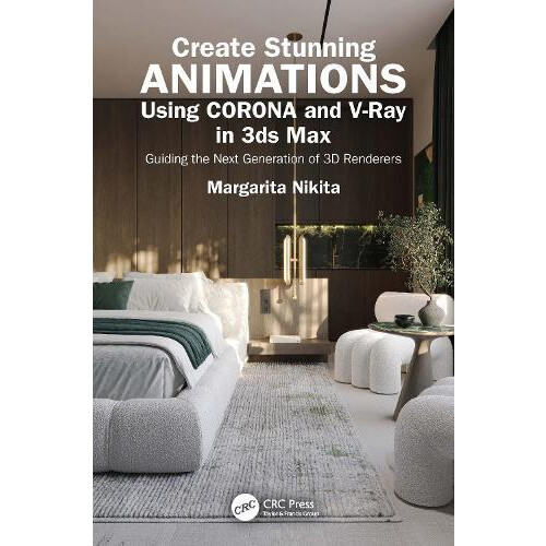 Create Stunning Animations Using Corona and VRay in 3ds Max by Margari
