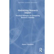 Maximizing Research Impact by Taherdoost Hamed University Canada West