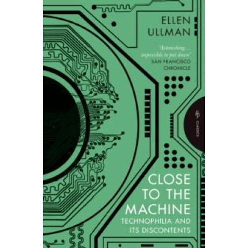 Close to the Machine by Ellen Author Ullman Paperback Book