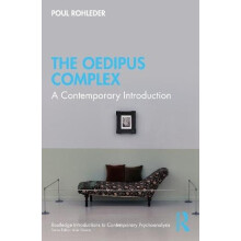 The Oedipus Complex by Rohleder Poul Senior Lecturer at the Department
