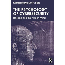 The Psychology of Cybersecurity by Sarah Y. Zheng Paperback Book
