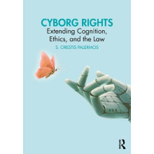 Cyborg Rights by Palermos S. Orestis University of Ioannina Greece Pap