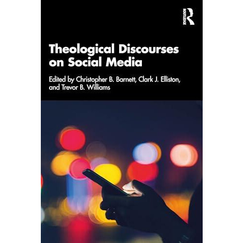 Theological Discourses on Social Media Paperback Book
