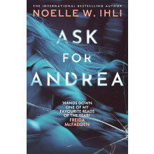 Ask for Andrea by Noelle W. Ihli Paperback Book