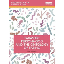 Parasitic Personhood and the Ontology of Eating by Lisa Heldke Paperba