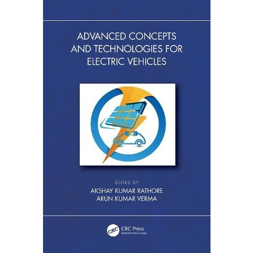 Advanced Concepts and Technologies for Electric Vehicles Paperback Boo
