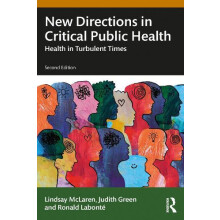 New Directions in Critical Public Health by Ronald Labonte Paperback B