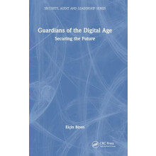 Guardians of the Digital Age by Elcin Biren Hardcover Book