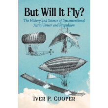 But Will It Fly by Iver P Cooper Paperback Book