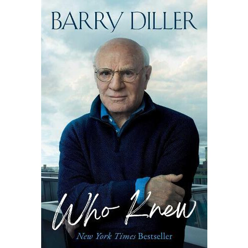 Who Knew by Barry Diller Hardcover Book