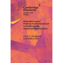 Attitudes toward Political Authoritarianism in Economically Advanced D