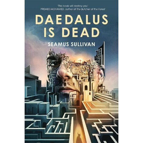 Daedalus is Dead by Seamus Sullivan Hardcover Book