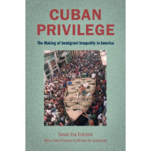 Cuban Privilege by Susan Eva Boston University Eckstein Paperback Book