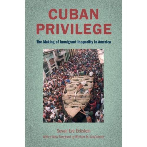 Cuban Privilege by Susan Eva Boston University Eckstein Paperback Book