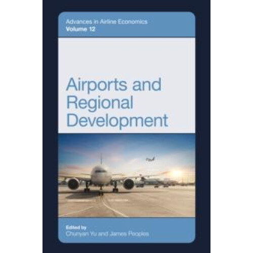 Airports and Regional Development Hardcover Book