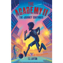 The Academy II The Journey Continues by T.Z. Layton Paperback Book