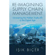 ReImagining Supply Chain Management by Bicer Isik York University Toro