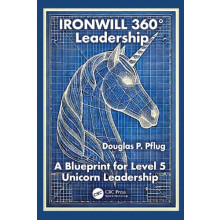 IRONWILL 360 Leadership by Douglas P. Pflug Paperback Book