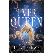 The Ever Queen by LJ Andrews Hardcover Book