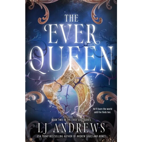 The Ever Queen by LJ Andrews Hardcover Book