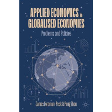 Applied Economics in Globalised Economies by Peng Zhou Paperback Book