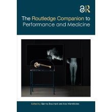 The Routledge Companion to Performance and Medicine Paperback Book