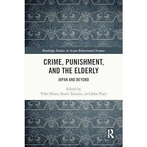 Crime Punishment and the Elderly Paperback Book