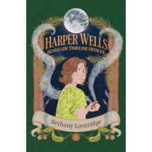 Harper Wells Renegade Timeline Officer by Bethany Loveridge Paperback