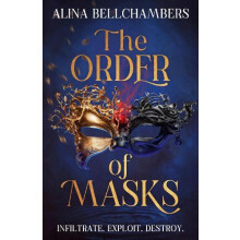 The Order of Masks by Alina Bellchambers Paperback Book