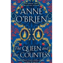 The Queen and the Countess by Anne OBrien Paperback Book