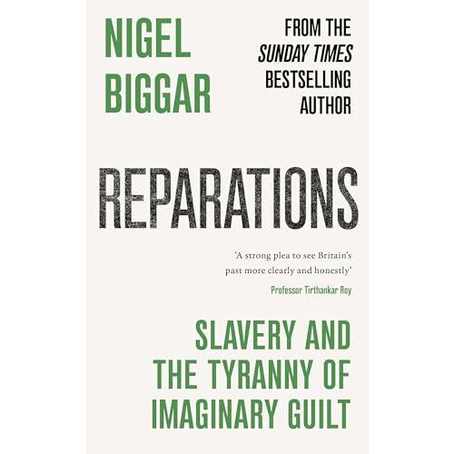 Reparations by Nigel Biggar Hardcover Book
