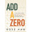 Add a Zero by Rose Han Hardcover Book 1