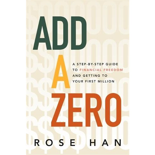 Add a Zero by Rose Han Hardcover Book