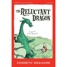 The Reluctant Dragon by Kenneth Grahame Paperback Book